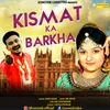 Kismat Ka Barkha